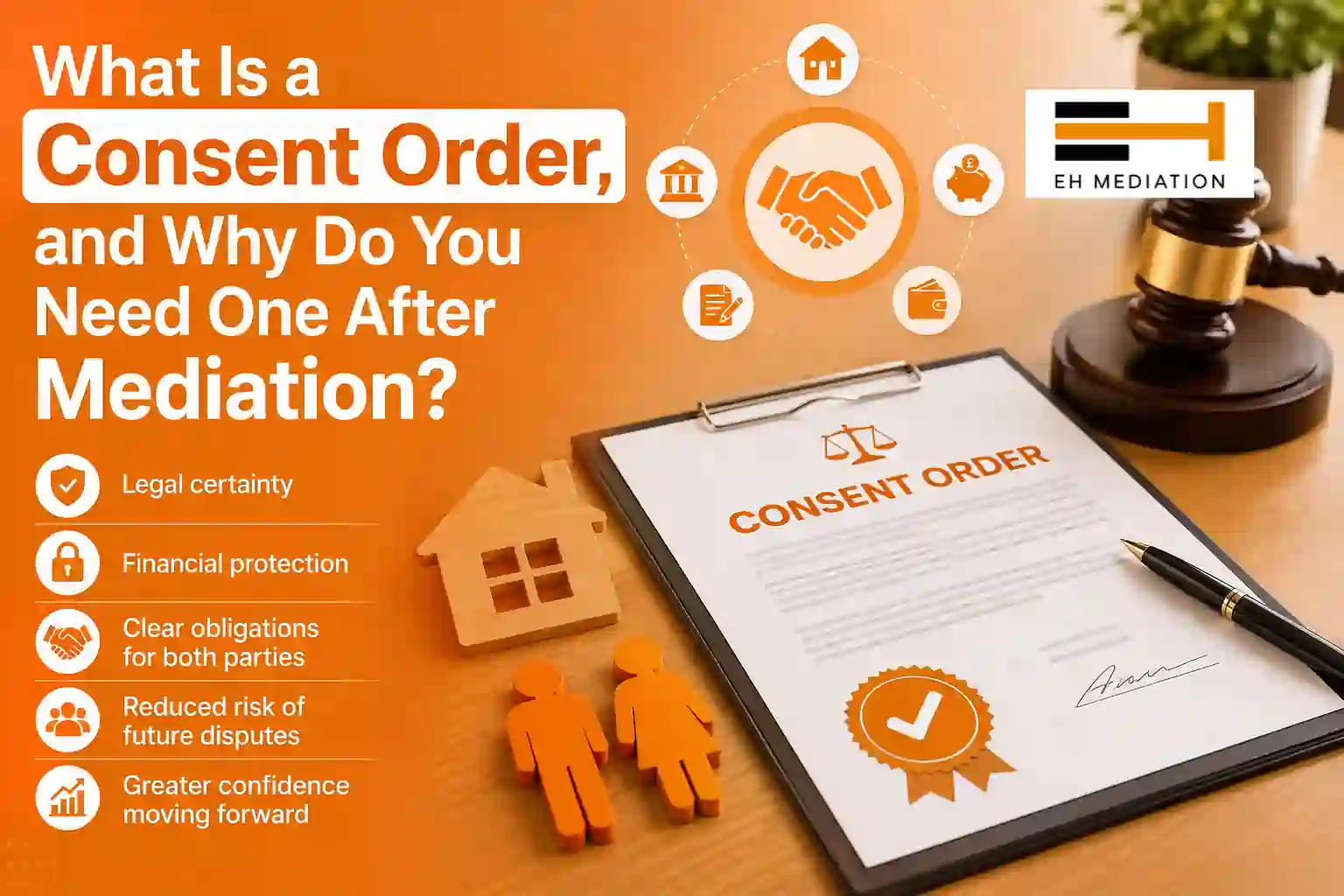 What Is a Consent Order, and Why Do You Need One After Mediation Salford?